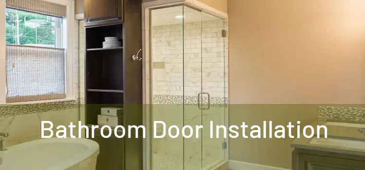 Bathroom Door Installation